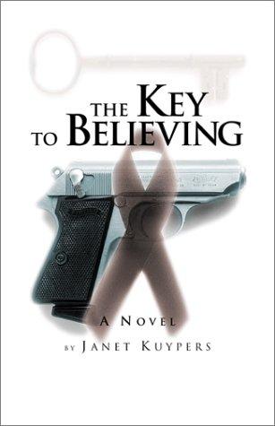 Cover of The key to believing