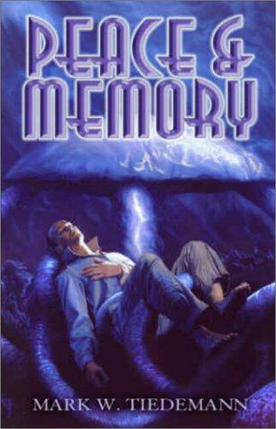 Cover of Peace And Memory (The Secantis Sequence, 3)