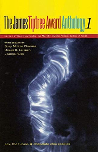 Cover of The James Tiptree Award Anthology 1