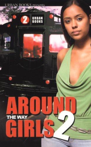 Cover of Around The Way Girls 2