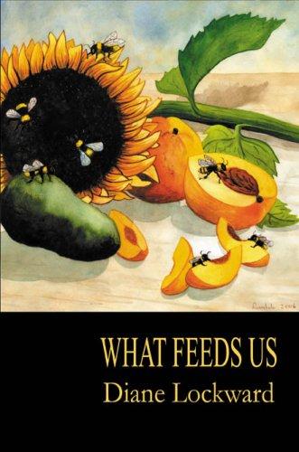 Cover of What Feeds Us