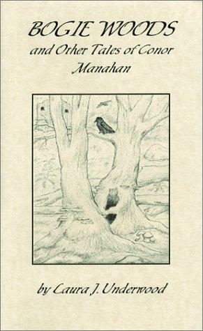 Cover of Bogie Woods and Other Tales of Conor Manahan