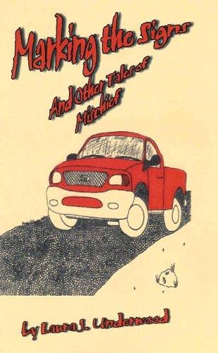 Cover of Marking the Signs and Other Tales of Mischief
