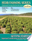 Cover of Getting Started: Important Considerations for the Herb Farmer