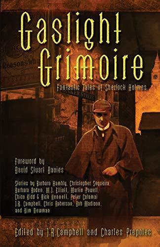 Cover of Gaslight Grimoire: Fantastic Tales of Sherlock Holmes
