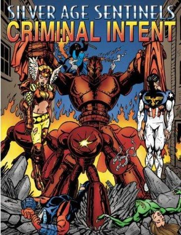 Cover of Silver Age Sentinels Criminal Intent