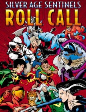 Cover of Silver Age Sentinels Roll Call Volume 3