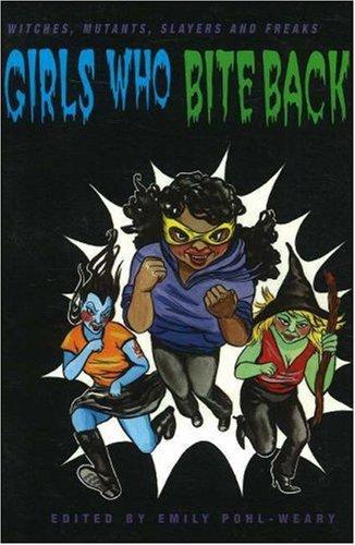 Cover of Girls Who Bite Back