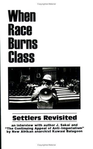 Cover of When Race Burns Class: Settlers Revisited