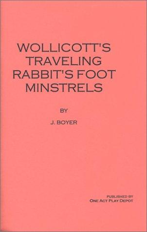 Cover of Wollicott's Traveling Rabbit's Foot Minstrels