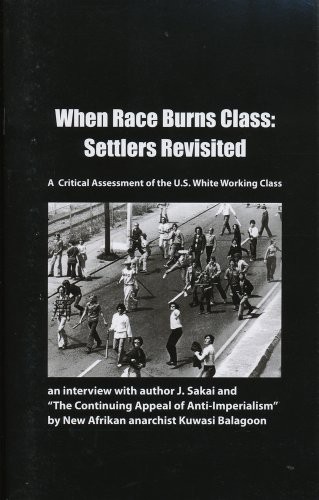 Cover of When Race Burns Class: Settlers Revisited