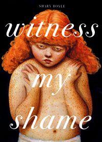 Cover of Witness My Shame