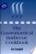 Cover of The Gastronomical Barbecue Cookbook