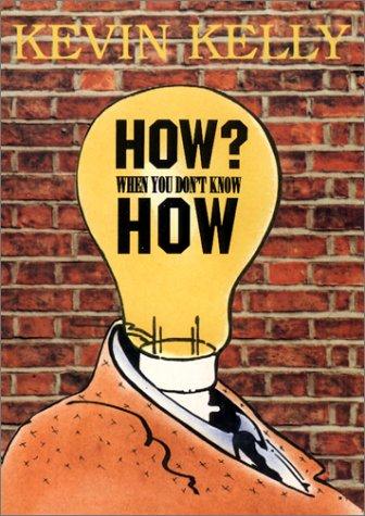 Cover of How? When You Don't Know How