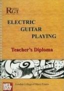 Cover of RGT - Electric Guitar Playing - Teacher's Diploma (London College of Music Handbook for Certificate Examinations in Electric Guitar Playing)