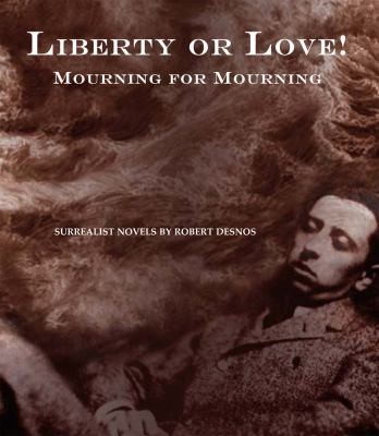 Cover of Liberty Or Love Mourning For Mourning