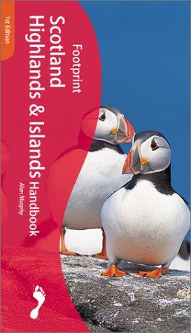 Cover of Footprint Scotland Highlands & Islands Handbook