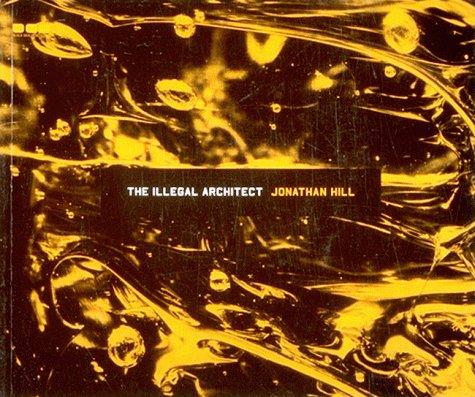 Cover of The Illegal Architect