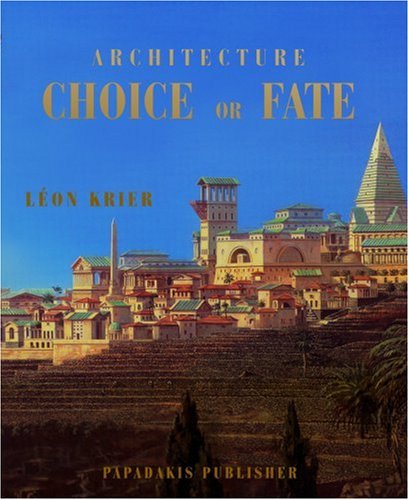 Cover of Architecture Choice or Fate (Architectural Documents)