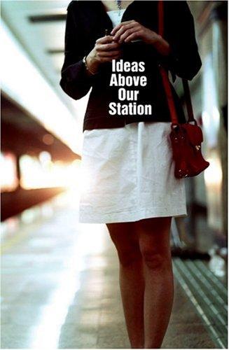 Cover of Ideas Above Our Station (Route Series of Contemporary Stories)