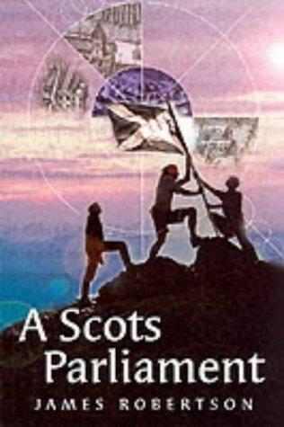 Cover of A Scots Parliament (Itchy Coo)