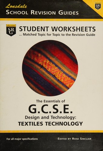 Cover of Student Worksheets.. matched topic for topic to the revision guide : The essentials of G.C.S.E. design and technology