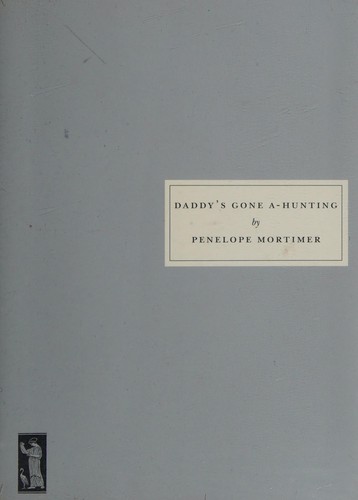 Cover of Daddy's gone a-hunting