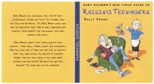 Cover of Baby Boomer's Mini Field to Raising Teenagers