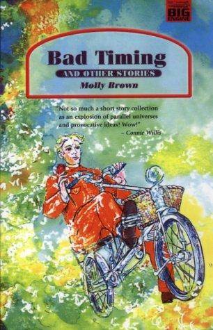 Cover of Bad Timing, and Other Stories