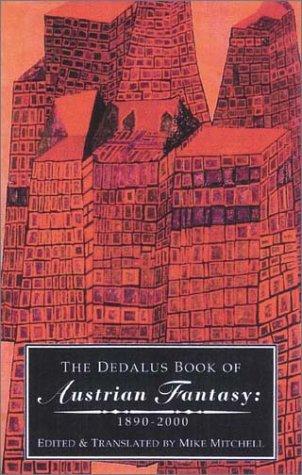 Cover of DEDALUS BOOK OF AUSTRIAN FANTASY, 1890-2000; ED. BY MIKE MITCHELL
