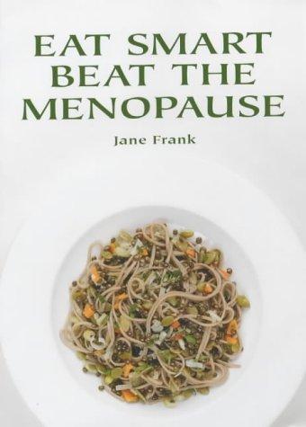 Cover of Eat Smart Beat the Menopause