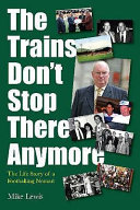 Cover of The Trains Don't Stop There Anymore
