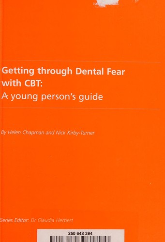 Cover of Getting through dental fear with CBT