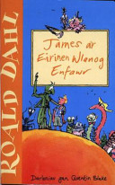 Cover of James a'r eirinen wlanog enfawr