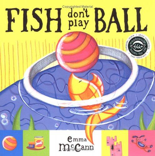 Cover of Fish Don't Play Ball (Books for Life)