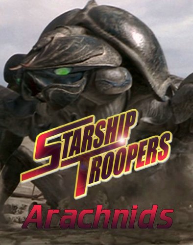 Cover of Starship Troopers Miniatures Game: The Arachnid Army Book Supplement