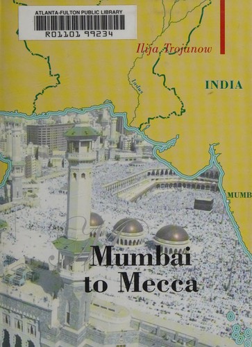 Cover of FROM MUMBAI TO MECCA; TRANS. BY REBECCA MORRISON