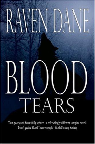 Cover of Blood Tears (Legacy of the Dark Kind, Book 1)