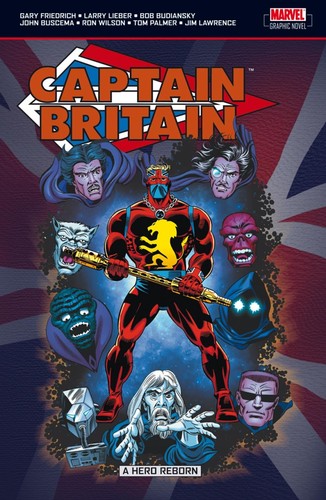 Cover of Captain Britain: A Hero Reborn