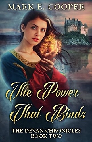 Cover of The Power That Binds: Devan Chronicles Part 2 (Volume 2)