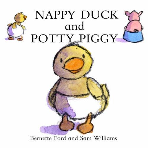 Cover of Nappy Duck and Potty Piggy