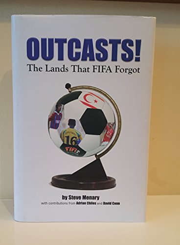 Cover of Outcasts! The Lands That FIFA Forgot