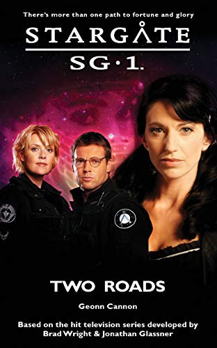 Cover of STARGATE SG-1 Two Roads