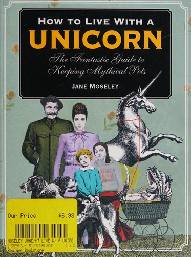 Cover of How to live with a unicorn