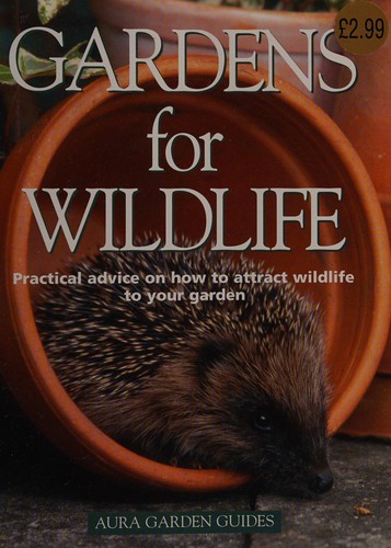 Cover of Gardens for wildlife