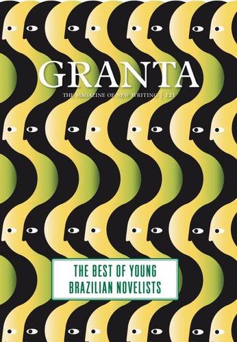 Cover of Granta 121: Best of Young Brazilian Novelists
