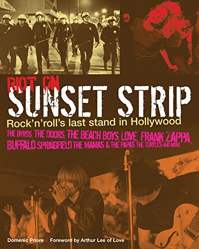 Cover of Riot on Sunset Strip: Rock 'n' Roll's Last Stand in Hollywood