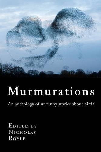 Cover of Murmurations: An Anthology of Uncanny Stories about Birds