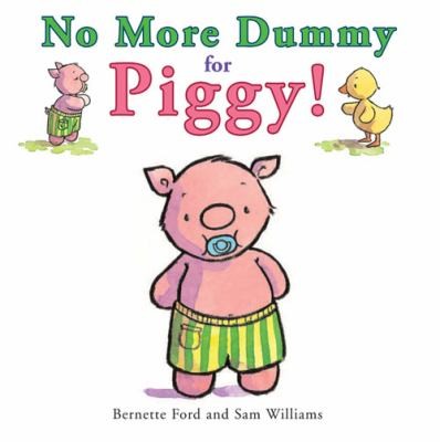 Cover of No More Dummy For Piggy