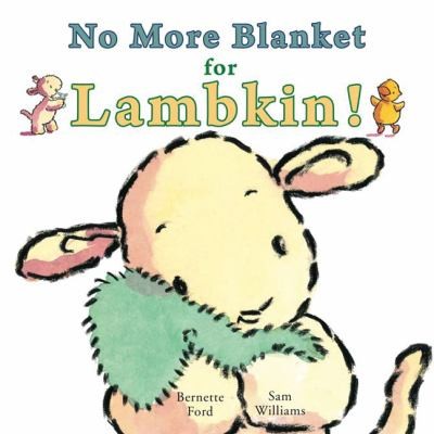 Cover of No More Blanket For Lambkin